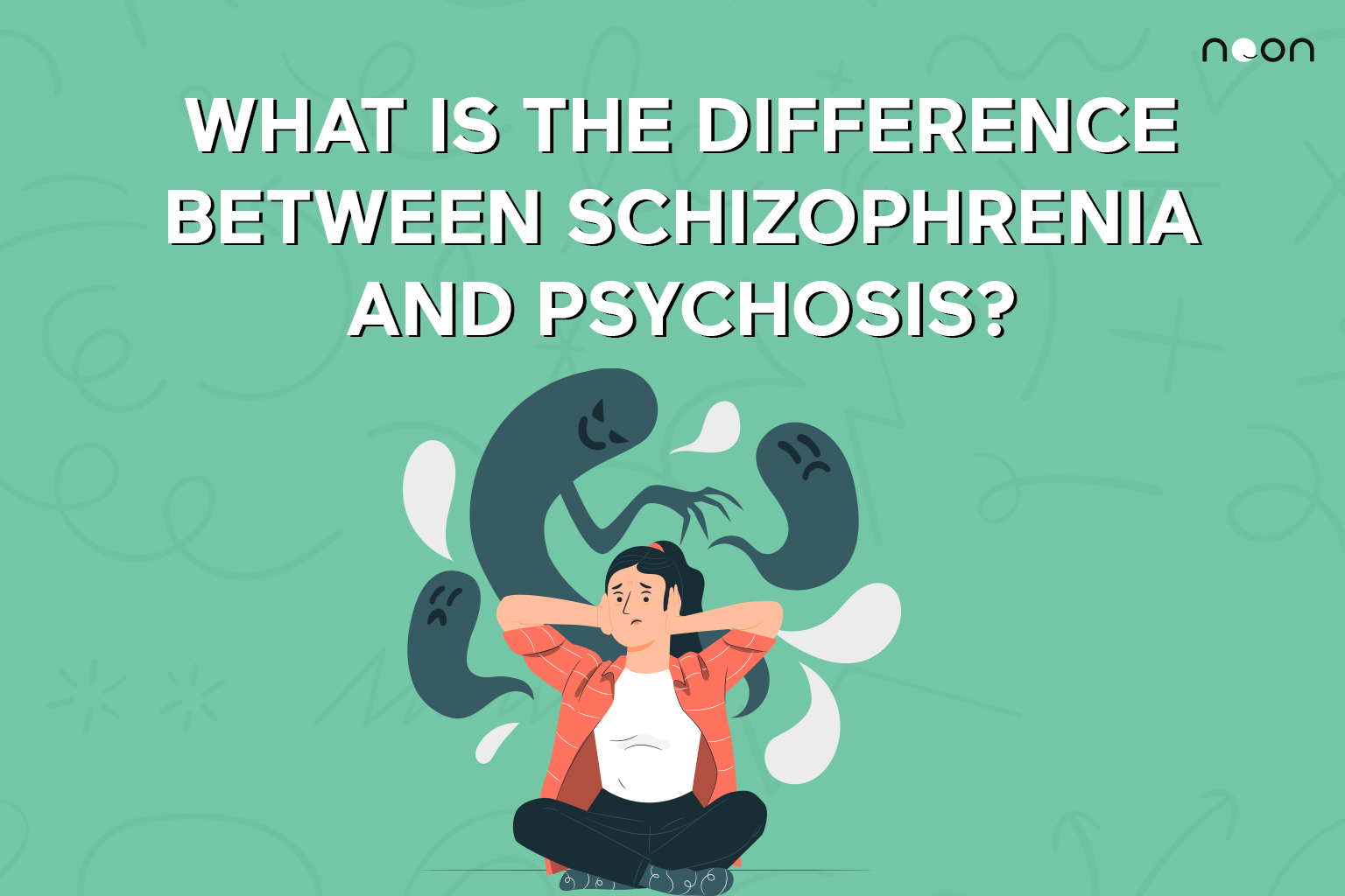 schizophrenia and psychosis differences