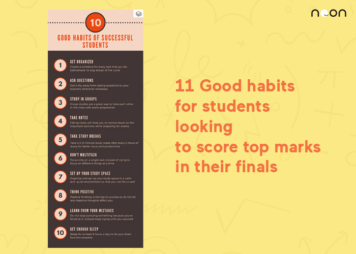 11 Good habits for students looking to score top marks in their finals