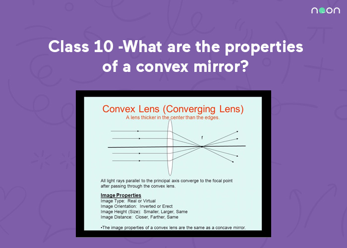 What are the properties of a convex mirror