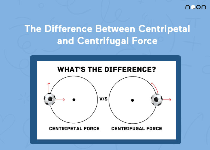 centripetal vs centrifugal force