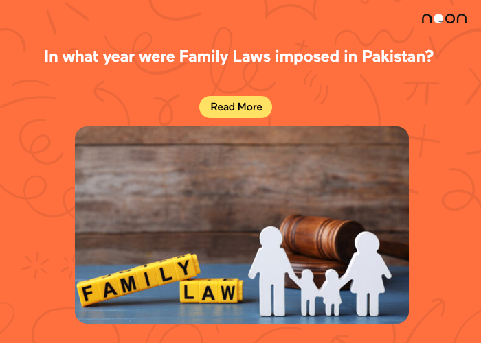 In what year were Family Laws imposed in Pakistan