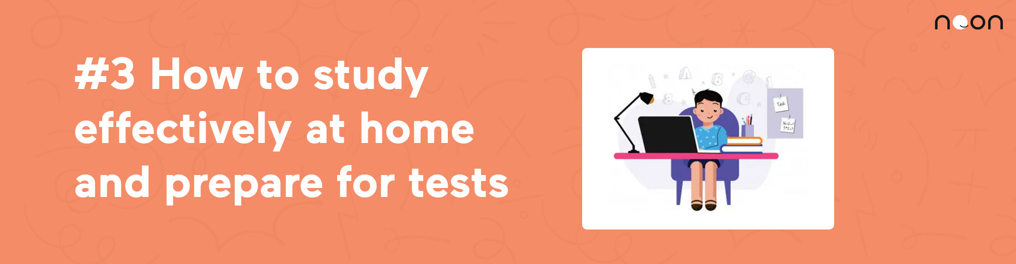 How to study effectively at home and prepare for tests
